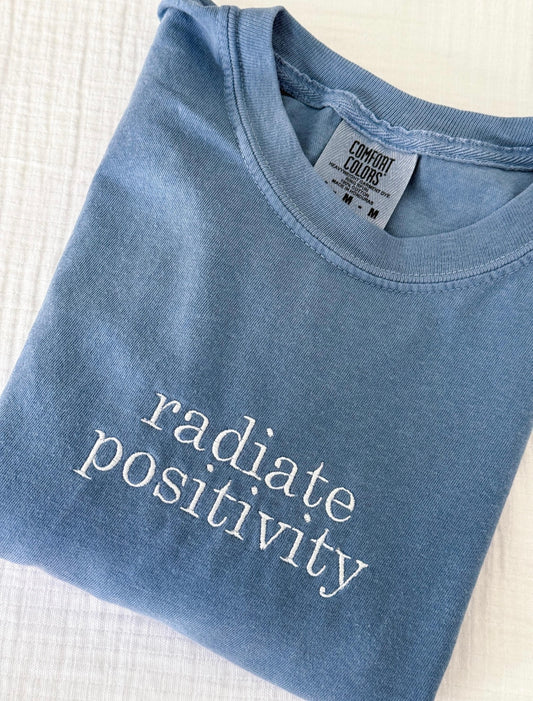 Radiate Positivty Shirt